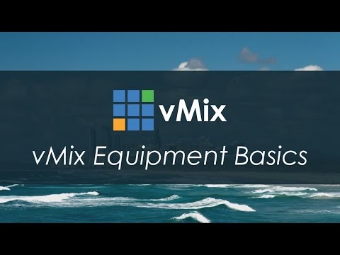 vMix设备基础知识